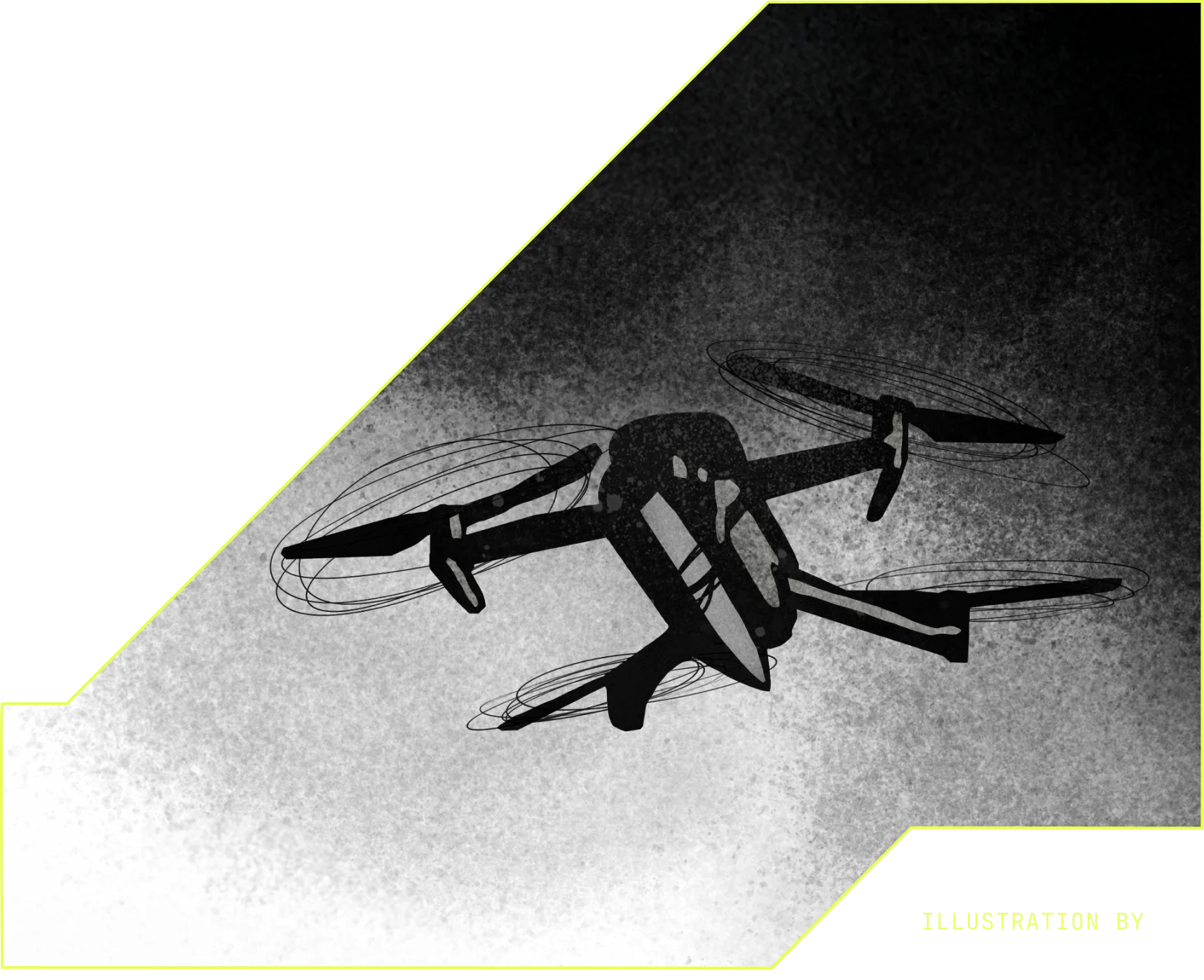 Illustration of a quadcopter drone in flight, rotors blurred, against a grainy dark-to-light gradient.
